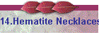 14.Hematite Necklaces