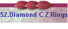 52.Diamond C Z Rings