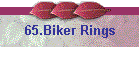 65.Biker Rings