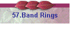 57.Band Rings